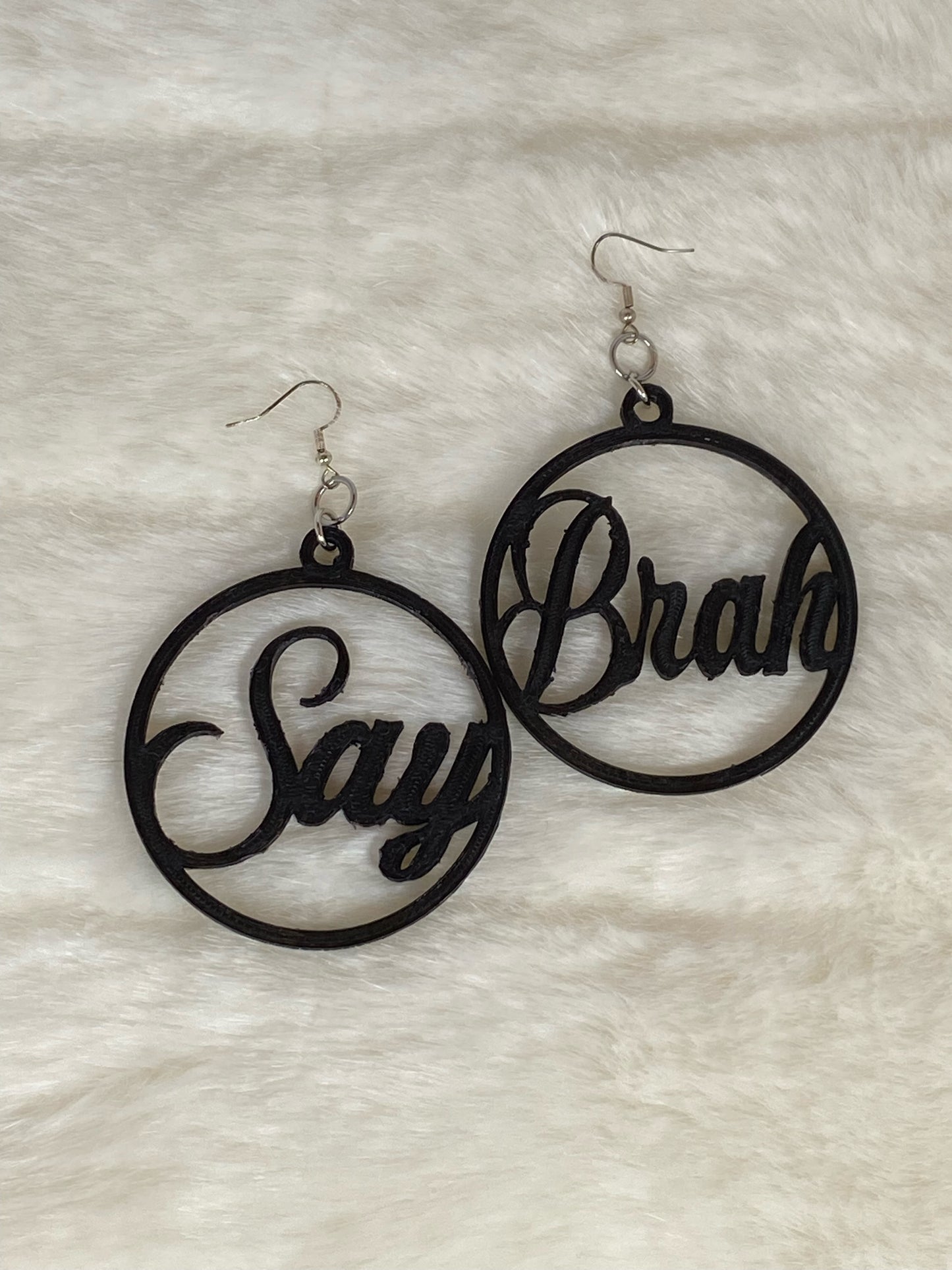 Say Brah Earrings